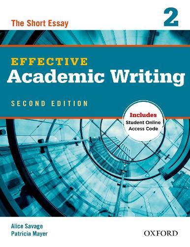 Patricia Mayer  Effective Academic Writing Second Edition: (Mixed Media Product)