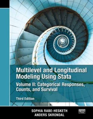 Multilevel and Longitudinal Modeling Using Stata, Volume II: Categorical...