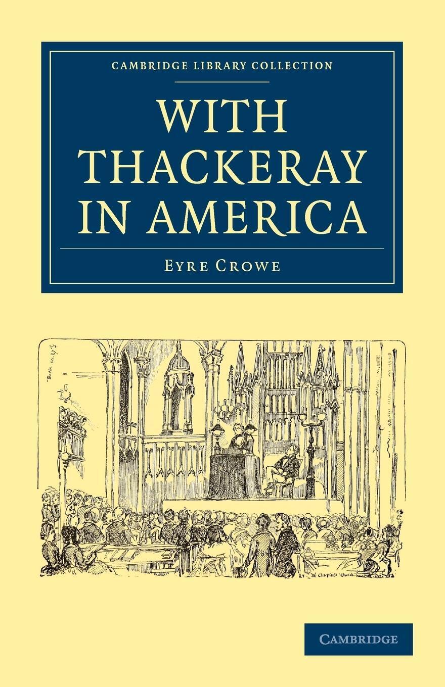 Thumbnail - Eyre Crowe | With Thackeray In America | Taschenbuch | Englisch (2009)