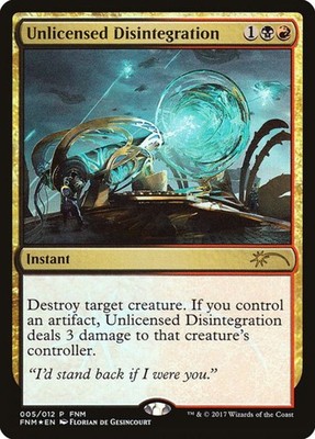 Unlicensed Desintegration (5) - FNM