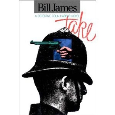 Take (Detective Chief Superintendent Colin..., James, B