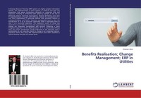 Benefits Realisation Change Management ERP In Utilities Graham Blick