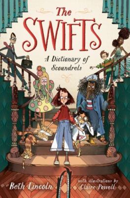 Swifts: a Dictionary of Scoundrels by Beth Lincoln (2023, Hardcover)
