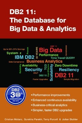 DB2 11: The Database for Big Data & Analytics,Cristian Molaro, S