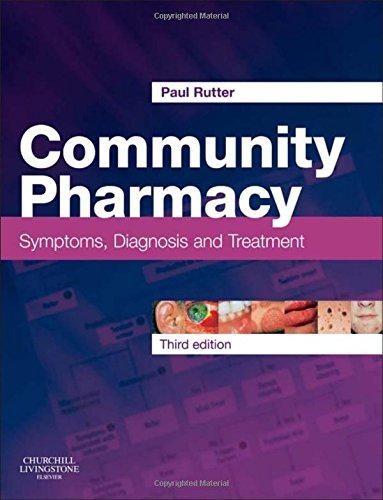Community Pharmacy: Symptoms, Diagnosis and Treatment - Rutter, Paul