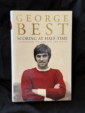 George Best - Scoring At Half Time - SIGNED