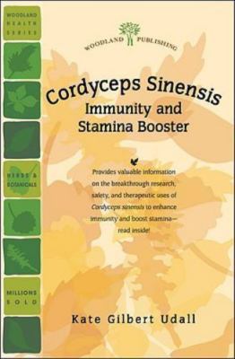 Cordyceps Sinensis: Immunity and Stamina Booste- paperback, 9781580540476, Udall