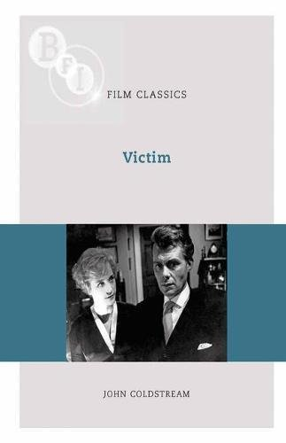 Victim (BFI Film Classics) - John Coldstream