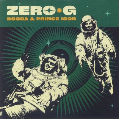 BOORA/PRINCE IGOR - Zero G - Vinyl (LP)