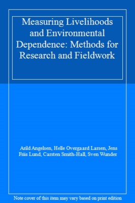 Measuring Livelihoods and Environmental Dependence