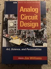 EDN Series for Design Engineers: Analog Circuit Design : Art Science and...