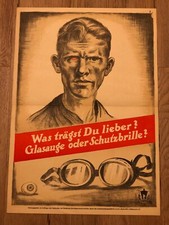 Plakat Bezpieczeństwo pracy Urząd Pracy Rzeszy SZKLANE OKO CZY OKULARY OCHRONNE ?