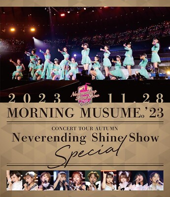 Morning Musume '23 Concert Tour Autumn Neverending ShineShow Blu-ray Special JPN