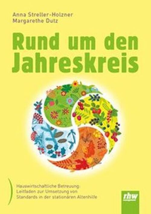Thumbnail - Rund Um Den Jahreskreis | Anna Streller-holzner (u. A.) | Taschenbuch