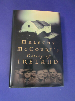 SIGNED Malachy McCourt's History Of Ireland 2004 1st Edition/2nd Print HCDJ