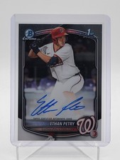 ETHAN PETRY 2025 BOWMAN CHROME DRAFT 1ST AUTOGRAPH #CPA-EP NATIONALS Q2754 C
