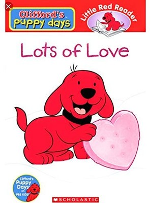 Lots of Love (Cliffords Puppy - VERY GOOD