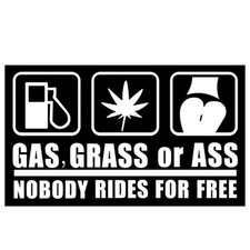 Gas Grass or Ass Stickers for Cars, Nobody Rides for Free Car Vinyl Decal Sti...