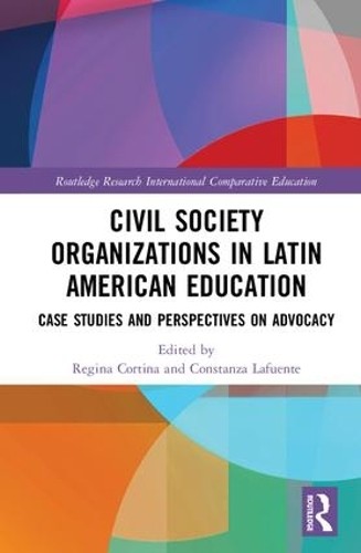 Civil Society Organizations in Latin American Education by Re... - 9781138097414