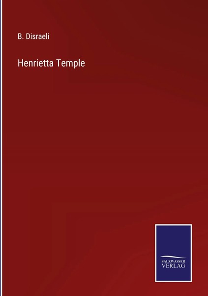 B. Disraeli | Henrietta Temple | Buch | Englisch (2022) | Gebunden | Outlook-image