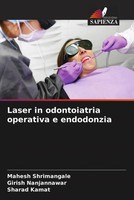 Mahesh Shrimangale (U. A.) | Laser In Odontoiatria Operativa E Endodonzia | Buch