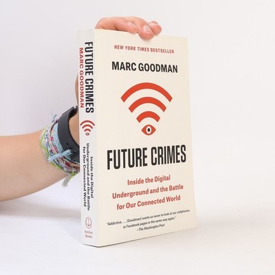 Future Crimes  |  Marc Goodman