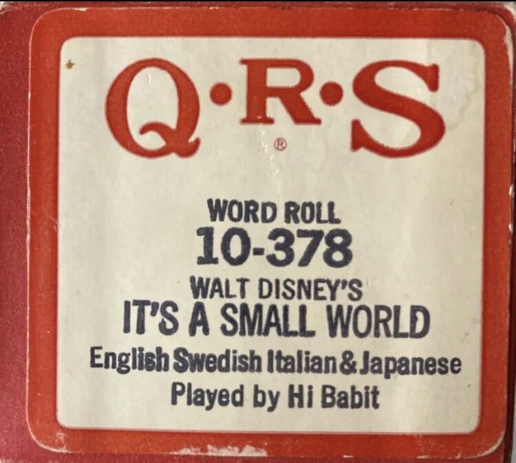 QRS Word Roll Disney's IT'S A SMALL WORLD Hi Babit 10-378 Player Piano Roll
