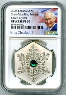 2025 $20 CANADA 1OZ SILVER PROOF NGC PF70 SNOWFLAKE GREEN CRYSTAL FIRST RELEASES
