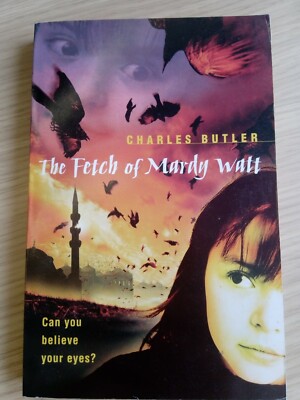 The Fetch of Mardy Watt by Charles Butler