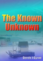 The Known Unknown Derek J Byrne Taschenbuch Kartoniert / Broschiert Englisch