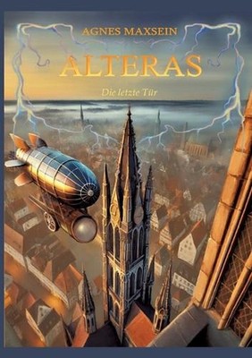 Alteras: Die letzte T?r by Agnes Maxsein Paperback Book