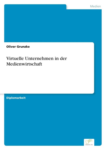 Oliver Grunzke | Virtuelle Unternehmen In Der Medienwirtschaft | Taschenbuch-image