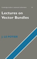 Lectures on Vector Bundles, Hardcover by Le P...