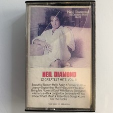 Neil Diamond 12 Greatest Hits Vol II Cassette 