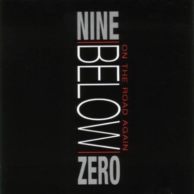 On the Road Again by Nine Below Zero [CD]