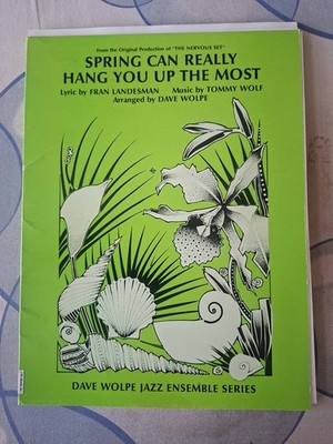 Bigband Arrangement ''spring can really hang you up the most'' Arr. Dave Wolpe