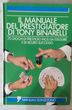 IL MANUALE DEL PRESTIGIATORE di Tony Binarelli