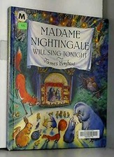 Madame Nightingale Will Sing Tonight (Picture Books)-James Mayhe