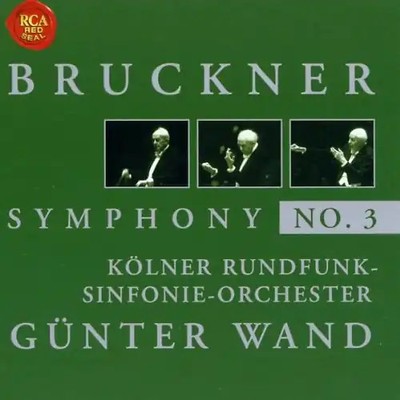 Günter Wand - Bruckner: Sinfonie 3