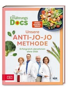 Die Ernährungs-Docs - Unsere Anti-Jo-Jo-Methode: Er... | Buch | Zustand sehr gut
