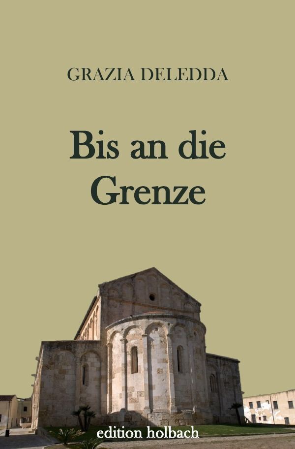 Thumbnail - Bis An Die Grenze Grazia Deledda Taschenbuch 176 S. Deutsch 2017