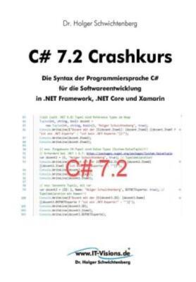 C# 7 2 Crashkurs: Die Syntax Der Programmiersprache C# F?R Die Softwareentw...