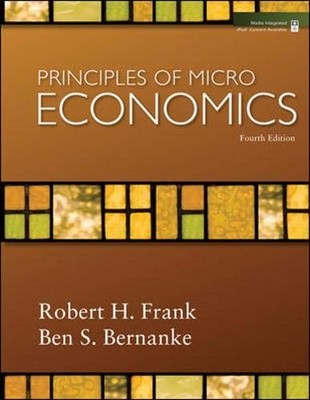PRINCIPLES OF MICROECONOMICS + ECONOMY 2009 UPDATE By Robert Frank & Ben NEW
