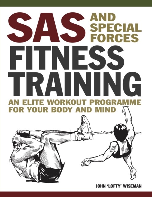 SAS and Special Forces Fitness Training: An Eli. Wiseman, Wiseman,.#+,.# - Image 5