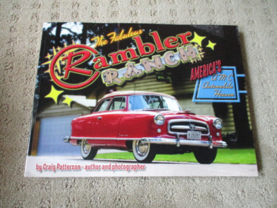 Fabulous Rambler Ranch AMC Rambler Nash and Hudson Signed 1st Ed. Patterson