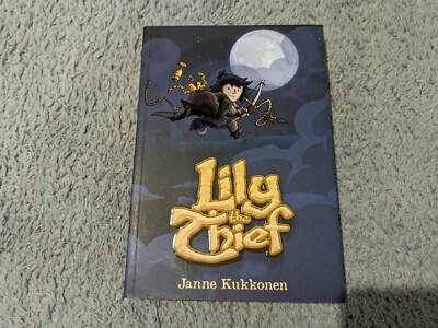 Lily The Thief Janne Kukkonen Graphic Novel :01 First Second New York 2019