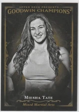 2016 UFC MIESHA TATE Upper Deck Goodwin Champions #126 BLACK & WHITE Parallel
