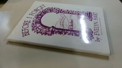 			Before I Forget, Evelyn Hart, Netherwood Dalton, Hardcover		