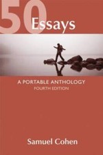 50 Essays: A Portable Anthology - Paperback By Cohen, Samuel - GOOD