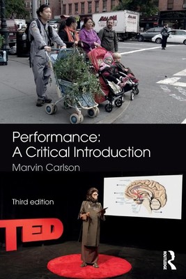 Performance: A Critical Introduction | Marvin Carlson | Taschenbuch | Englisch